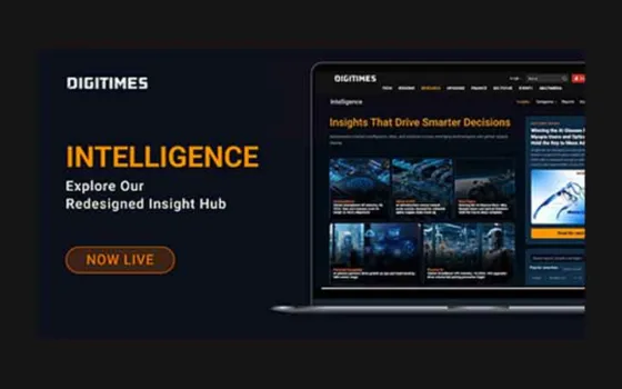 DIGITIMES Expands Global Tech Supply Chain Intelligence with Redesigned Intelligence Hub and New News Feed API