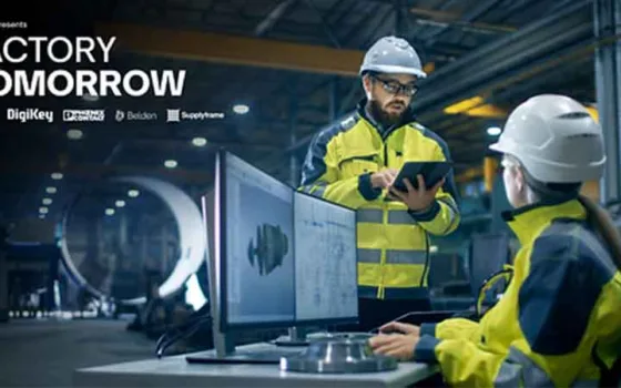 DigiKey Releases Factory Tomorrow Season 6 Exploring AI Infrastructure, Industrial Connectivity and Smart Manufacturing